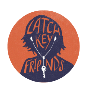 Latchkey Friends